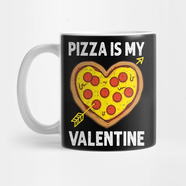 Pizza is My Valentine Mens Womens Boys Funny Valentines Day by Neldy